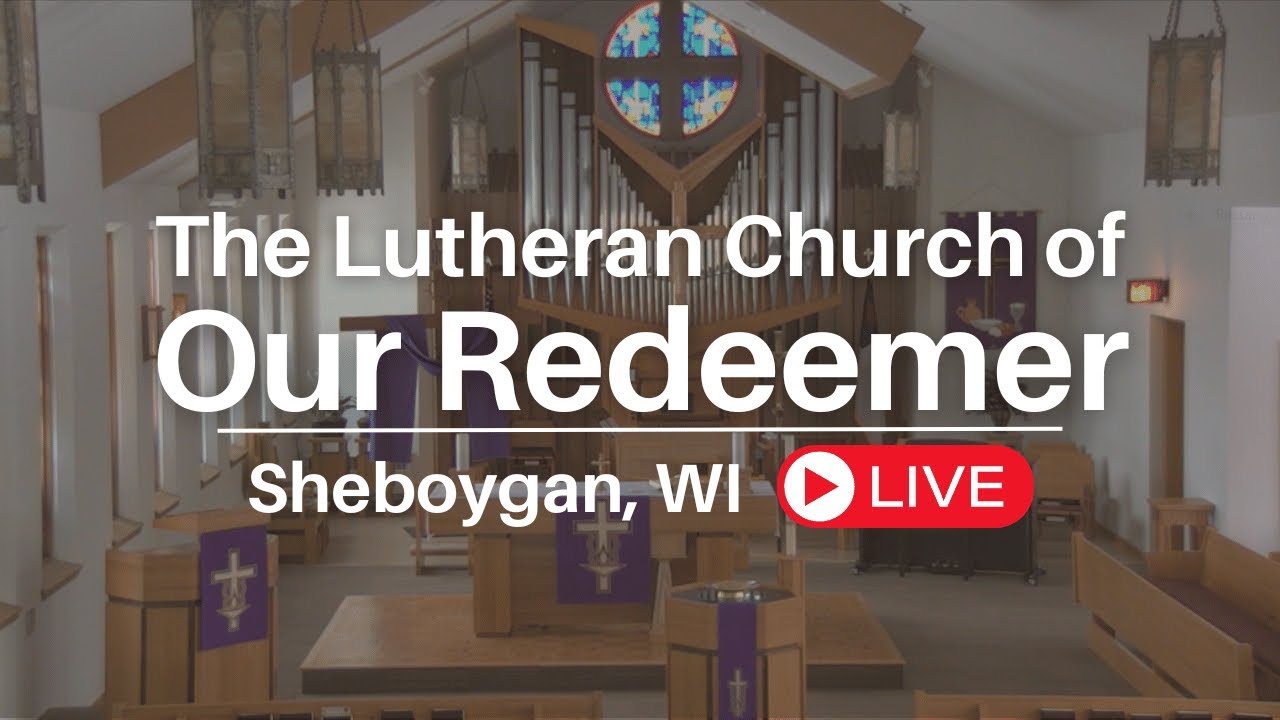 February 1, 2026 - Our Redeemer Live Stream