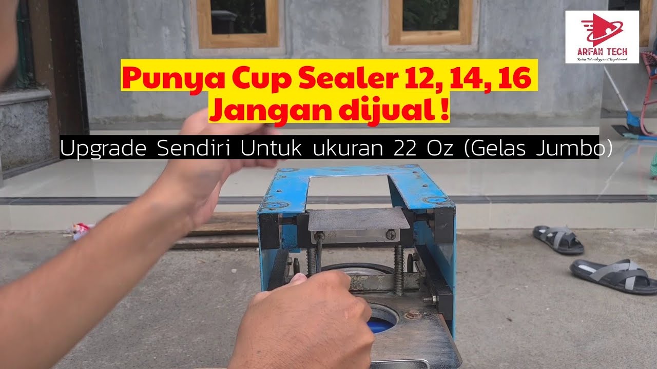 Upgrade Cup Sealer (Gelas Plastik) 12,14,16 oz ke 22 oz (cup Jumbo)