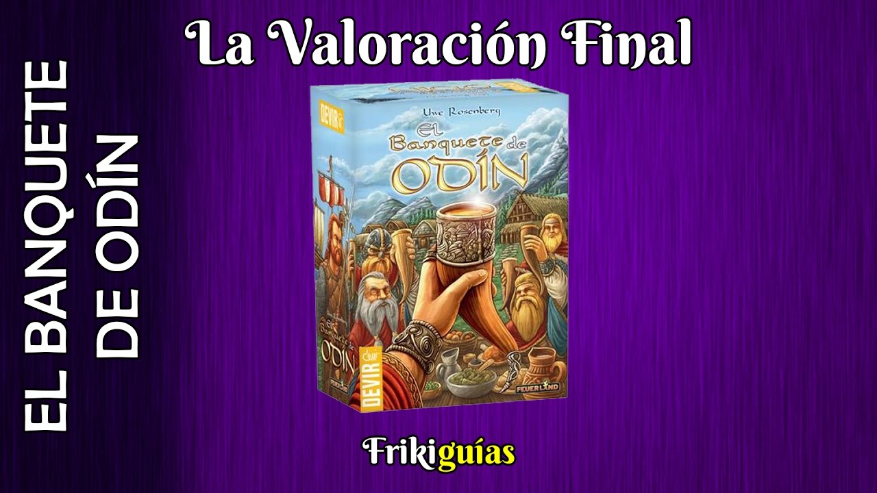 El Banquete de Odín - Valoración Final