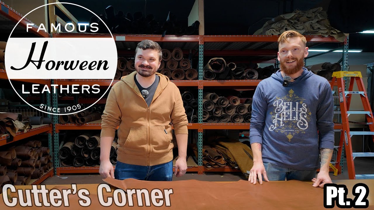 We Gotta Talk About Horween pt.2 | Cutter's Corner