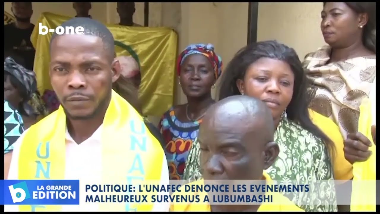 Événements malheureux survenus à LUBUMBASHI, l'UNAFEC dénonce.