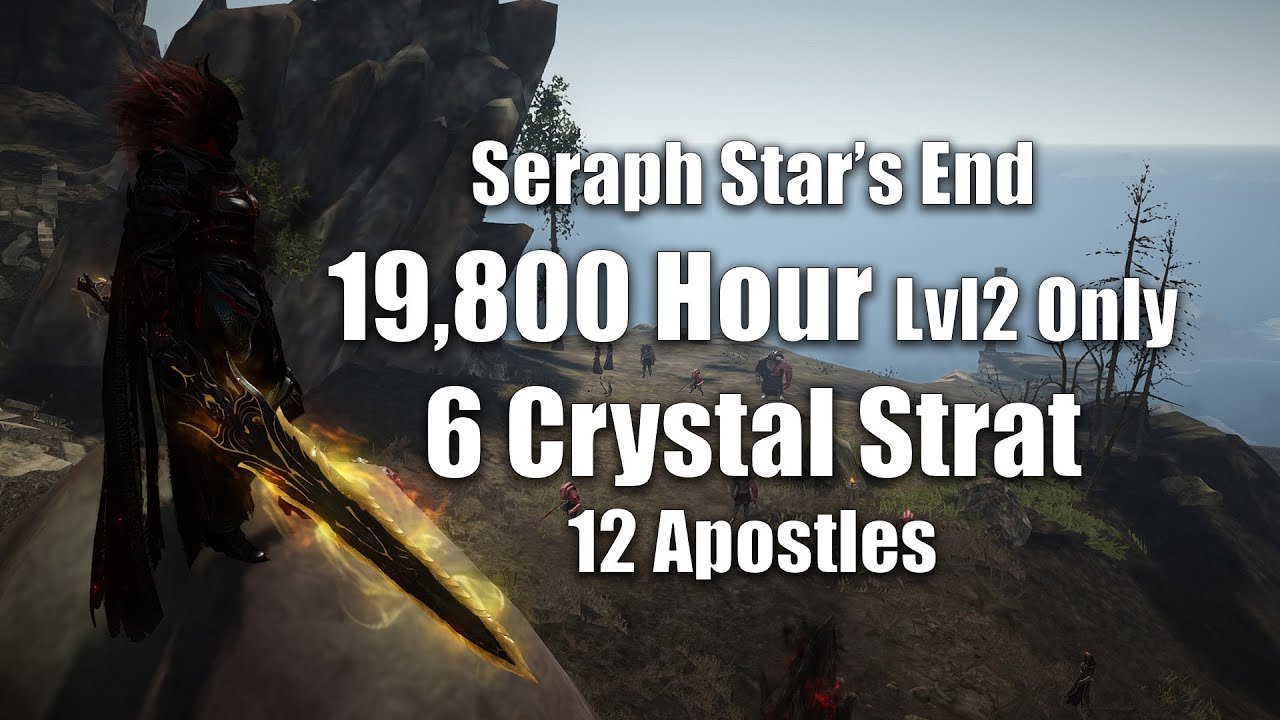 BDO Seraph Star's End 19.8k Hour - Lvl2 LS - 12 Apostles
