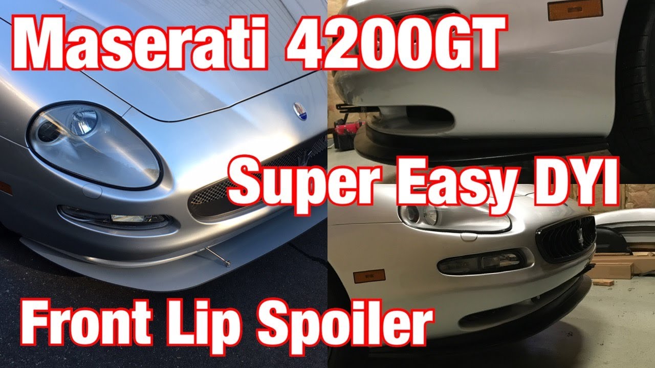 Maserati 4200 GT DYI Front lip Mod and Installation