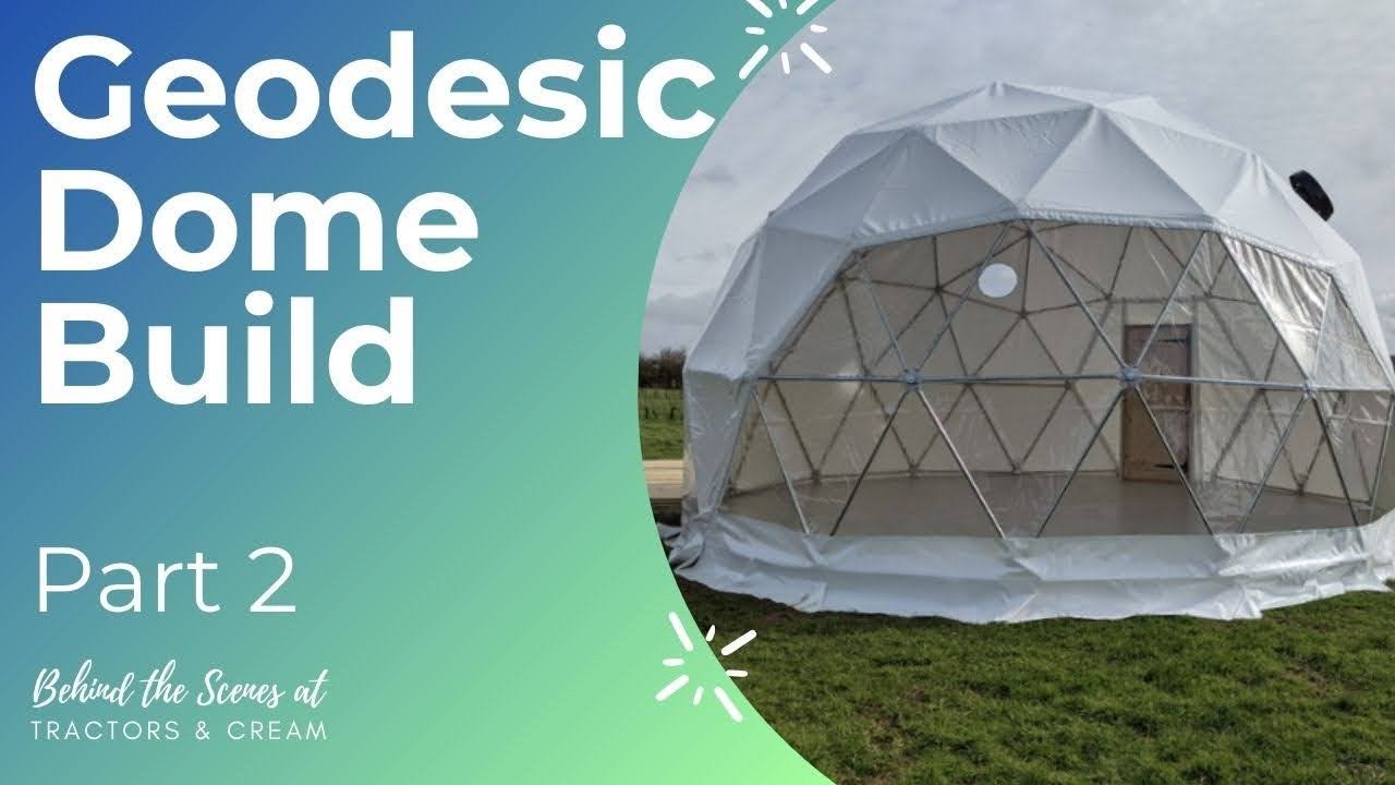 Geodesic Dome Build - Part 2