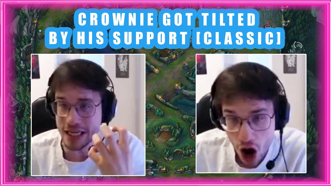 LR Crownie got TILTED by His Support Build 👀 [CLASSIC]