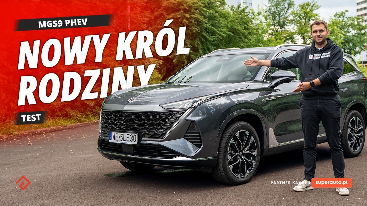 MGS9 PHEV czyli RODZINNY SUV, kt&oacute;ry psuje rynek TEST PL | Autocentrum.pl