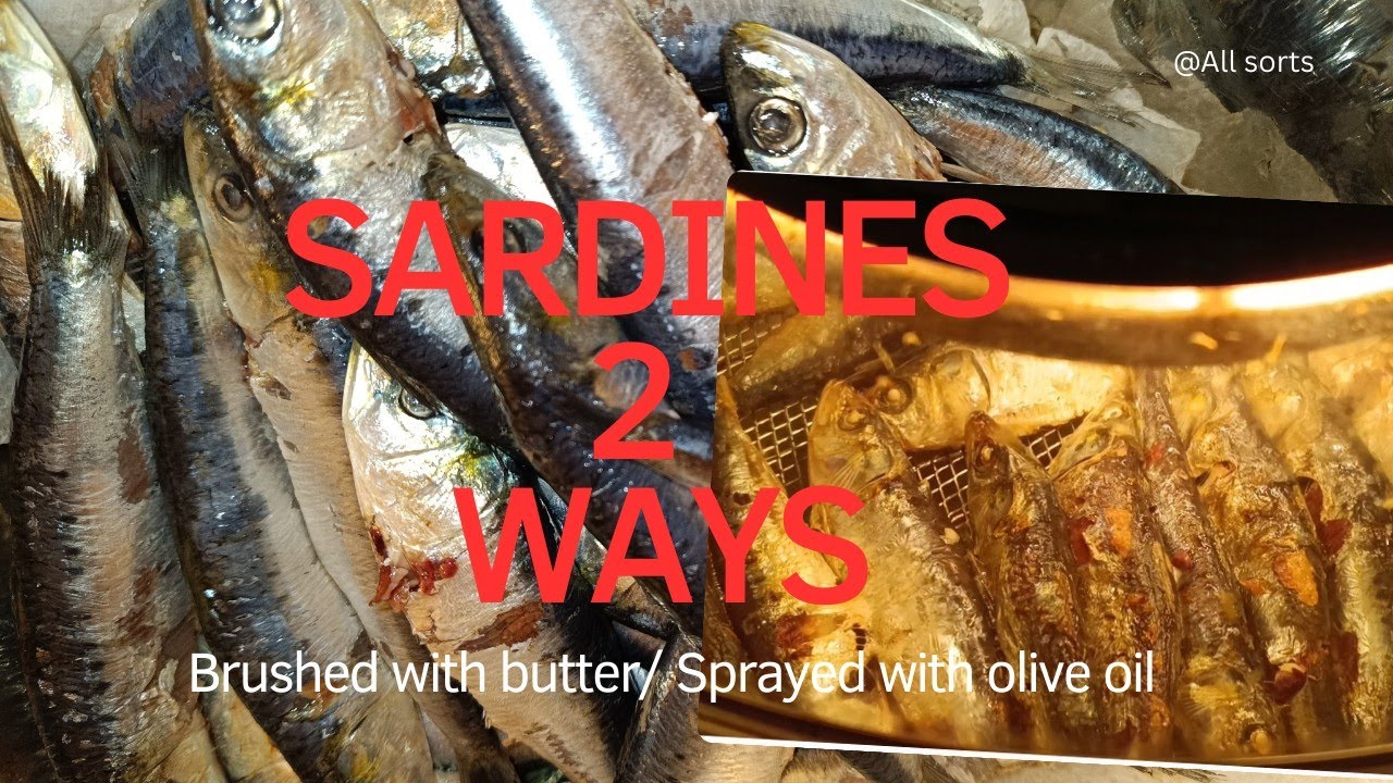 HOW TO GET CRISPY SARDINES.Sardines in air fryer ( brushed with butter and sprayed with olive oil).