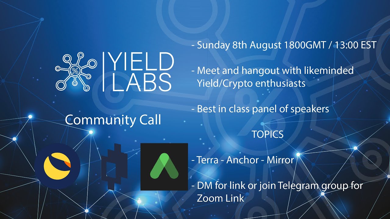 Yield Labs Community Call #2 - Terra Ecosystem Overview