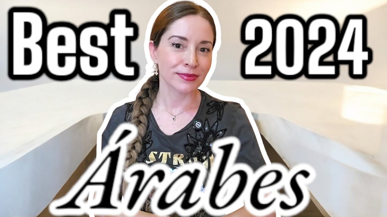 12 MEJORES PERFUMES ÁRABES 2024 #perfumesarabes
