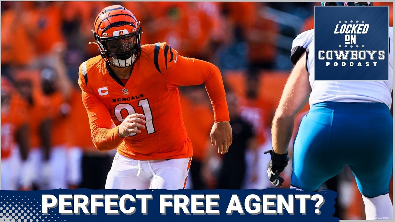 FREE AGENT: Bengals DE Trey Hendrickson The PERFECT Free Agent Target For Dallas Cowboys?