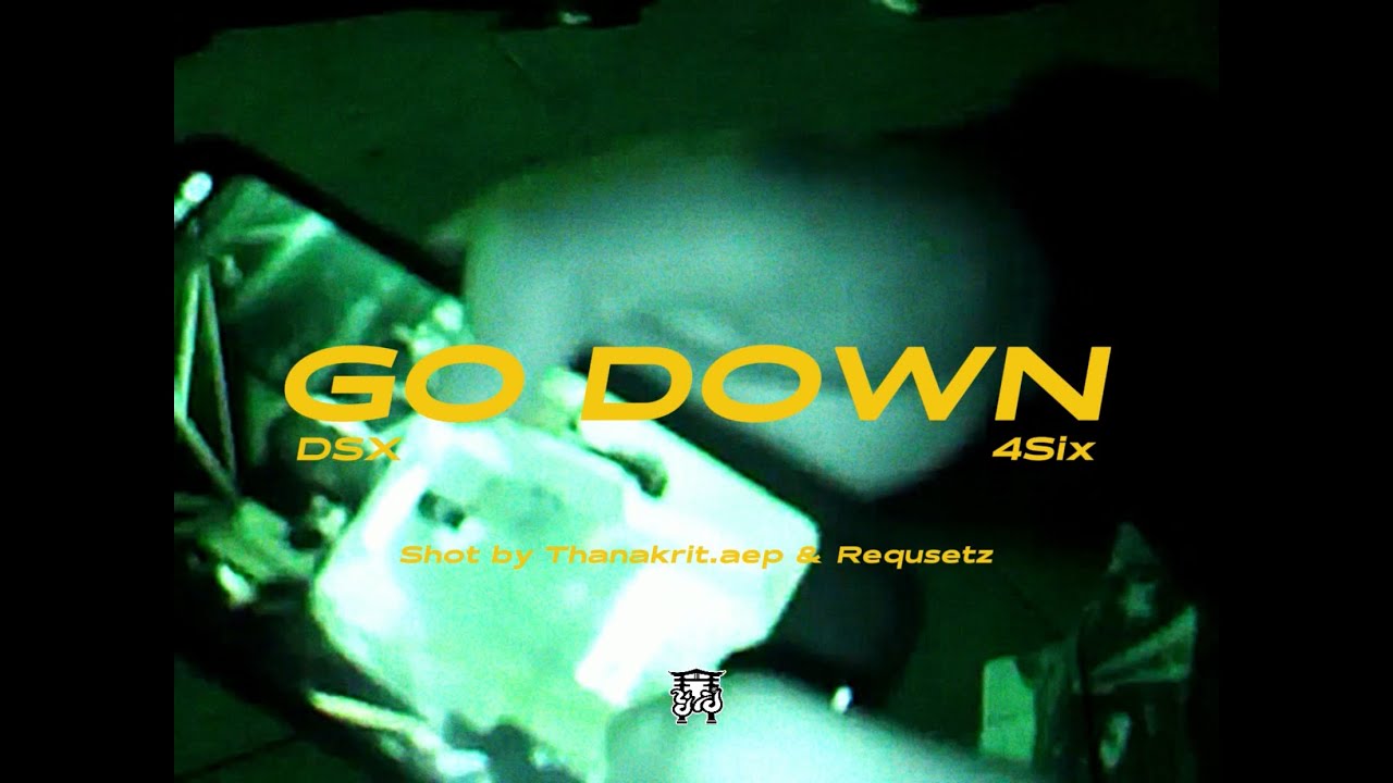 GO DOWN(feat.4Six) - DS_Punyazzz(Official Visualizer)