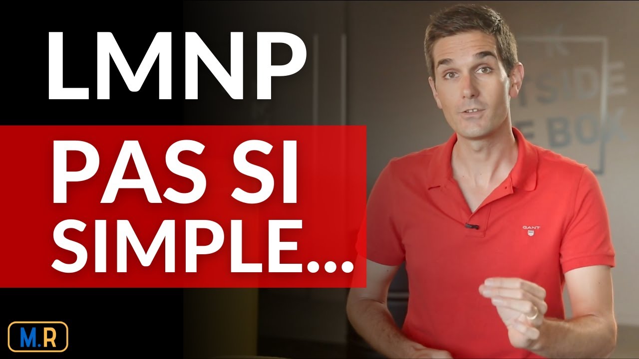 Ce Qu'On Ne Vous Dit Pas Sur Le LMNP