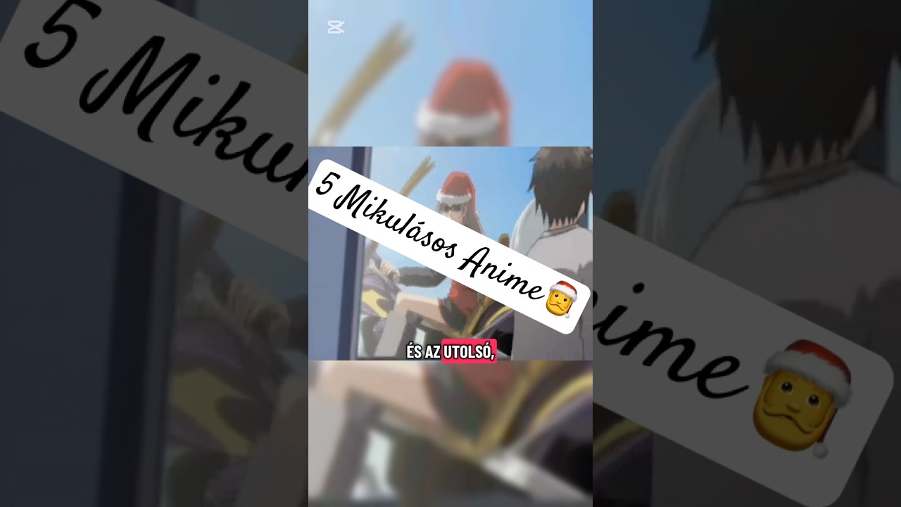 5 Mikulásos Anime🎅 