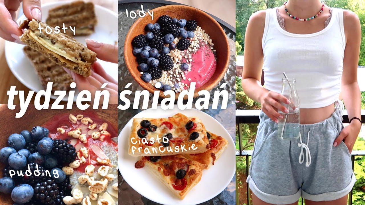 WHAT I EAT IN A WEEK *breakfast edition* | wege i idealne na lato