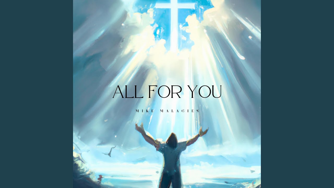 ALL FOR YOU