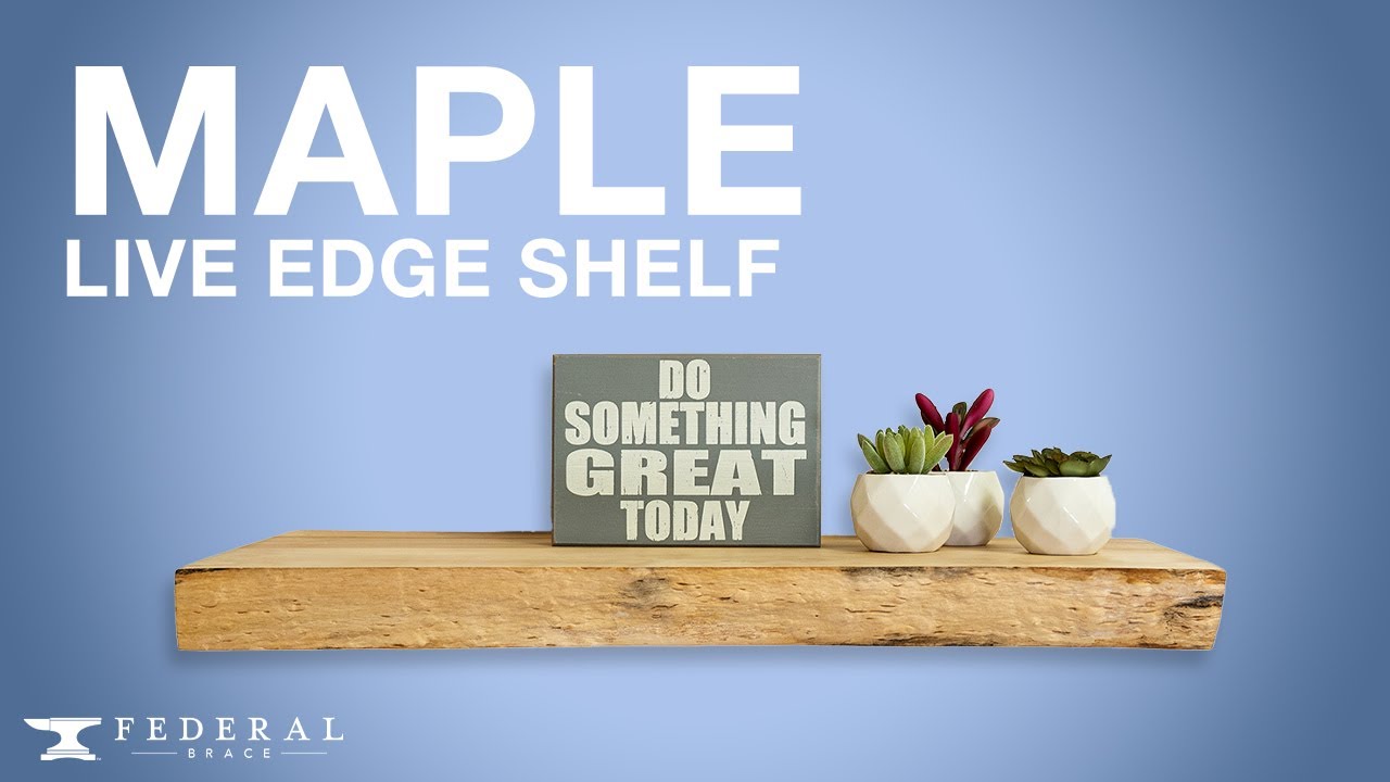Maple Live Edge Floating Shelf | Unfinished Live Edge Shelf Kit Made in the USA by Federal Brace&trade;