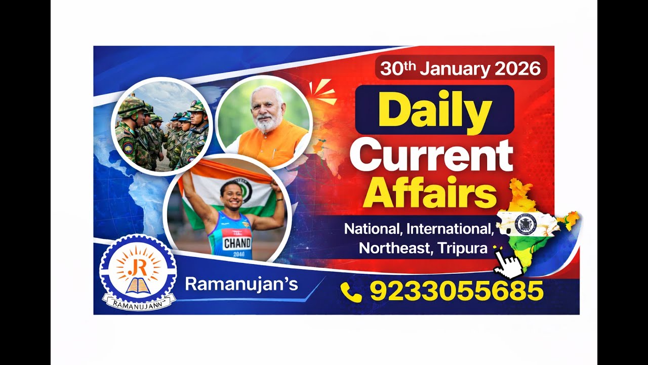 Daily Current Affairs- 30th January 2026 for TPSC | TCS | TPS | Banking | SSC | Railway Aspirants |