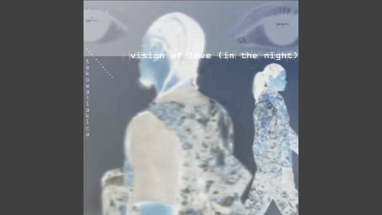 vision of love (in the night)