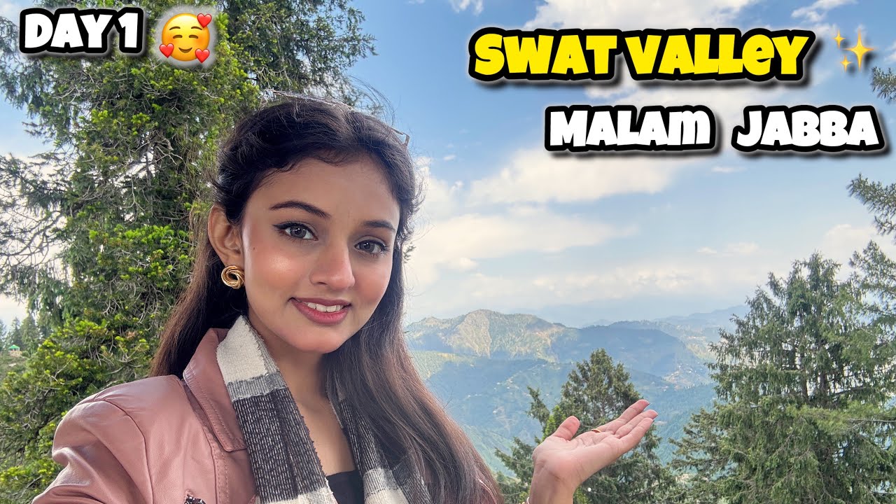 Trip to swat-kalam |First day of swat trip🥰 |Malam jabba |Sana Malik Vlogs