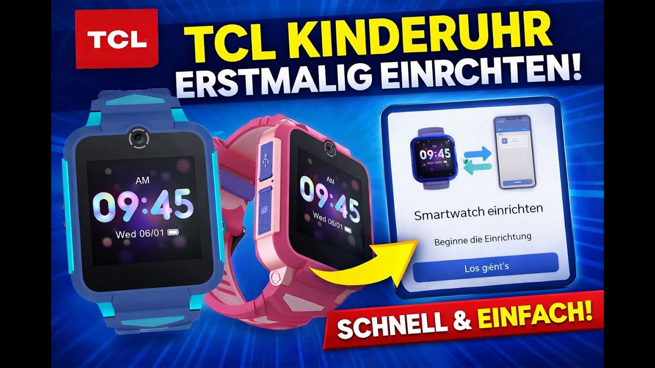 TCL MT42X Kinder Smartwatch einrichten – Schritt für Schritt Anleitung für Eltern