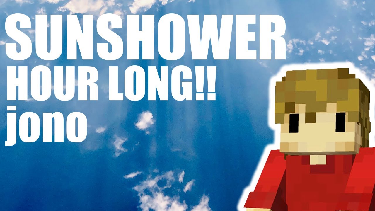 SUNSHOWER HOUR LONG!! [GRIAN HC8 INTRO MUSIC] | jono