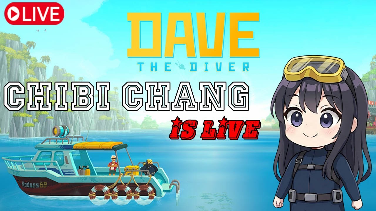 Chang stream một xíu rồi đi coi giải bên Twitch tối Chang lại stream tiếp nha - Dave The Diver