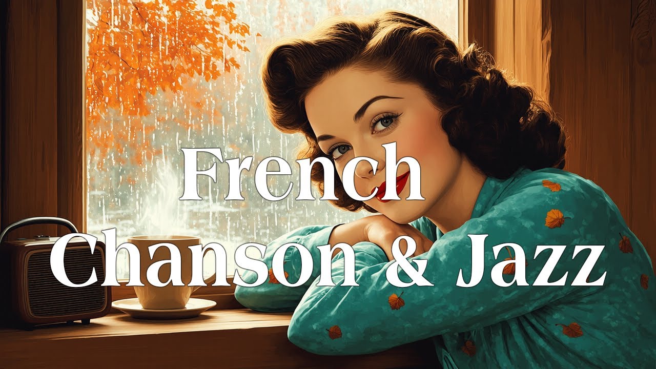 【Playlist】French Chanson & Jazz Vibes 🪗 | Elegant Parisian Caf&eacute; Sounds : France 🇫🇷