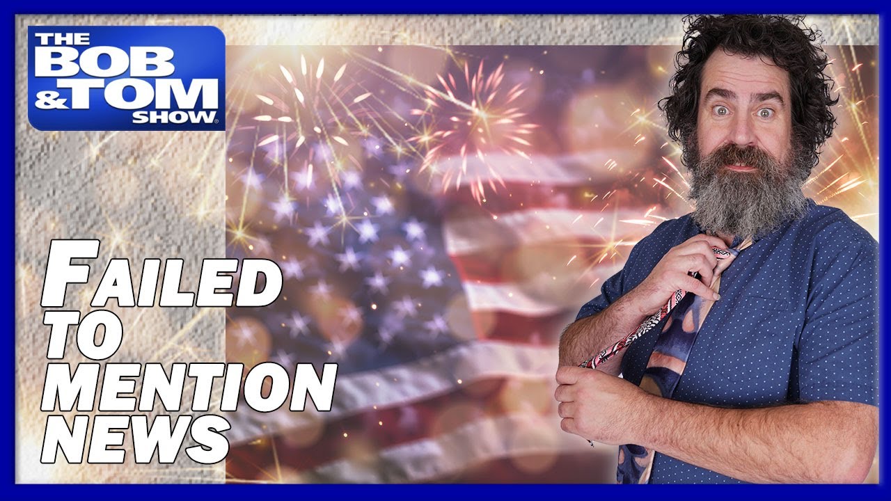 Failed To Mention News with Jeff Oskay - The Fourth of July Edition