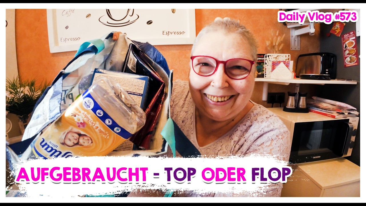 🏡 Daily Vlog #573 | AUFGEBRAUCHT - TOP oder FLOP 🏡