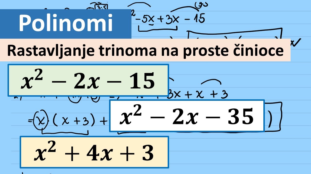Rastavljanje trinoma na proste činioce
