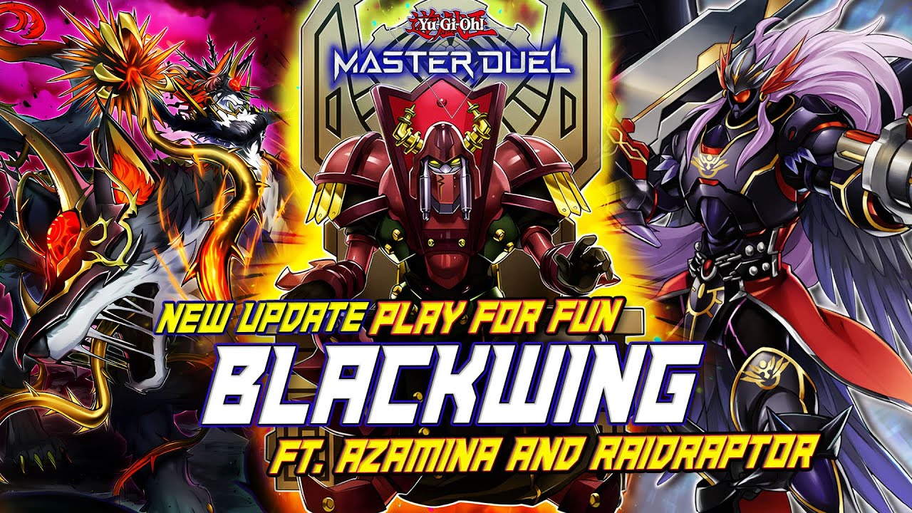 MASTER DUEL - PLAY FOR FUN! BLACKWING FT. AZAMINA AND RAIDRAPTOR DECK - NEW UPDATE 2025