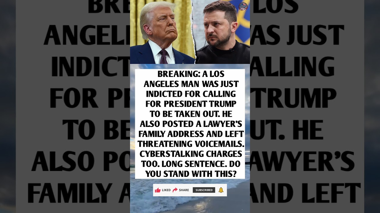BREAKING: LOS ANGELES MAN INDICTED FOR ALLEGEDLY THREATENING PRESIDENT TRUMP &mdash; SHOULD HE FACE A LONG