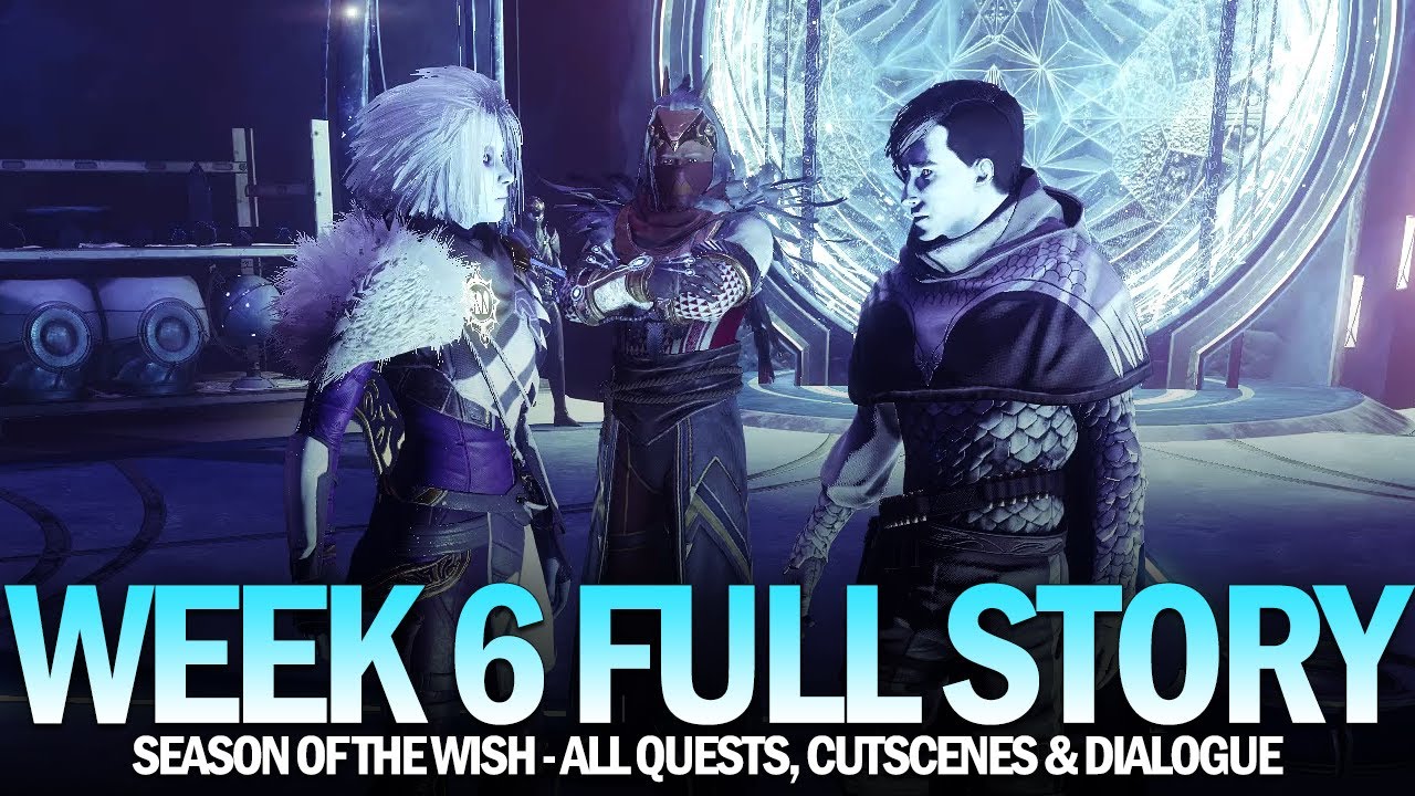 Season of the Wish Full Story (Week 6) - Full Quest & Dialogue [Destiny 2]