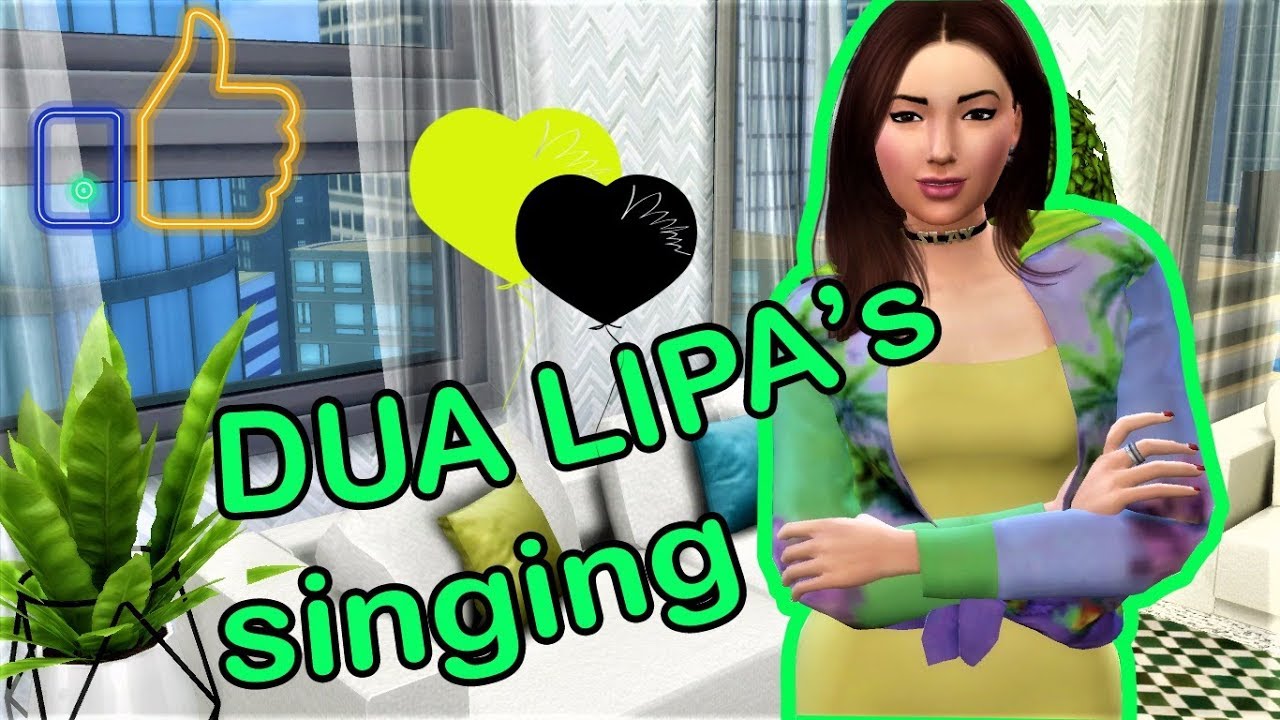 The Sims 4 - KARAOKE SOLO City Living (All Songs) By DUA LIPA