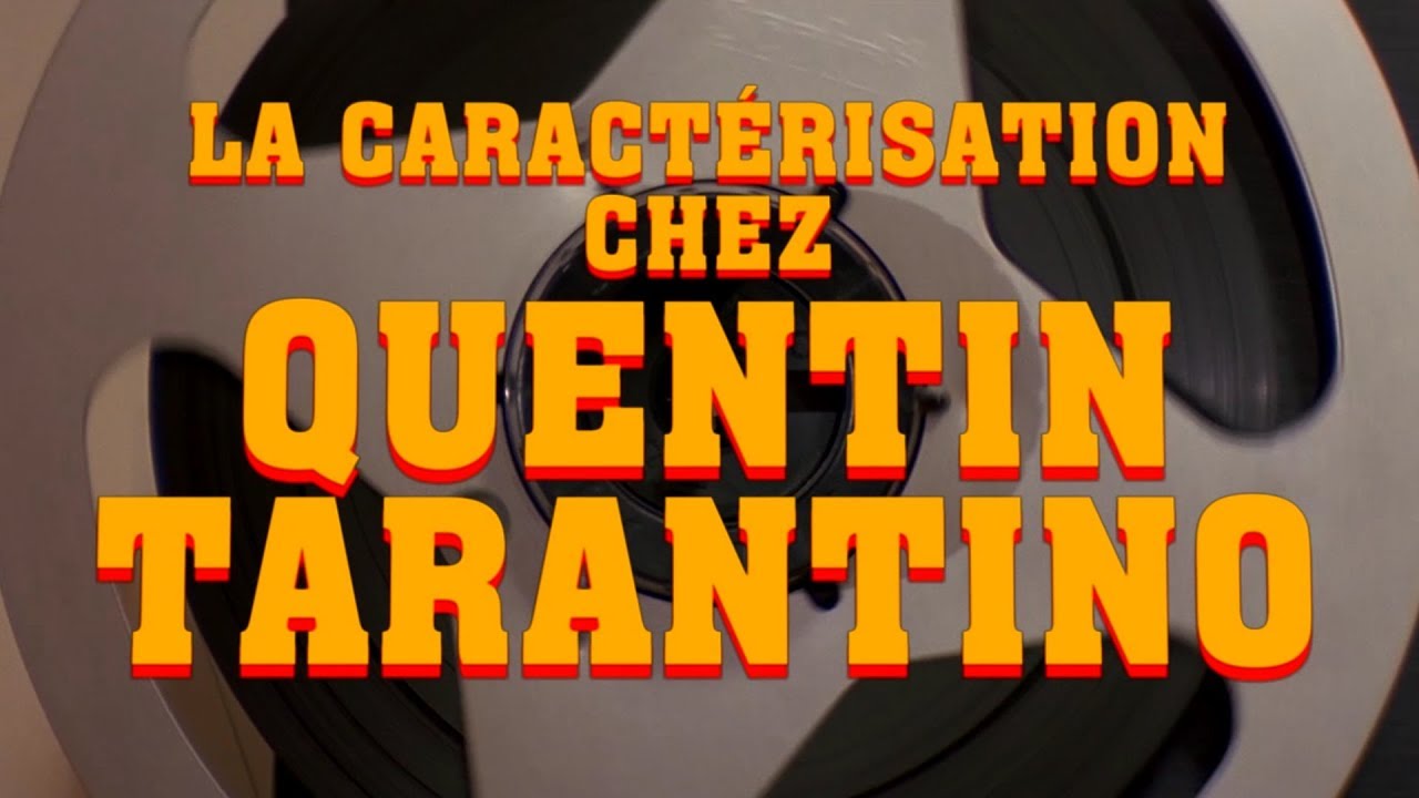 Pourquoi aimons-nous autant les personnages chez Quentin Tarantino ?