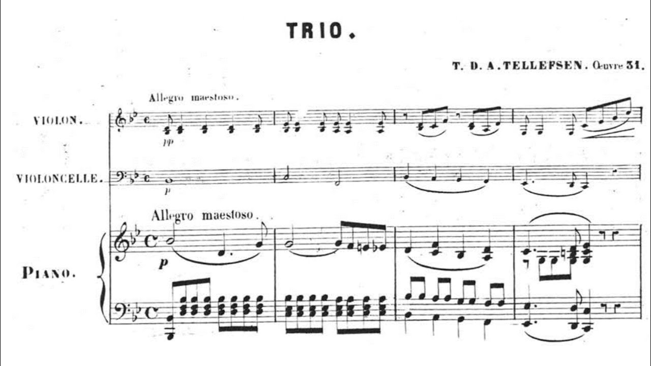 Thomas Tellefsen - Piano Trio, Op. 31 (1861)