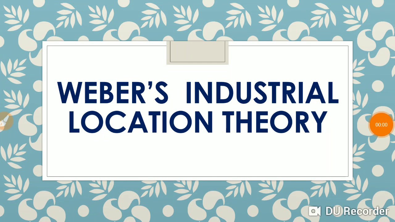 Weber 's theory of industrial location  in Hindi and English