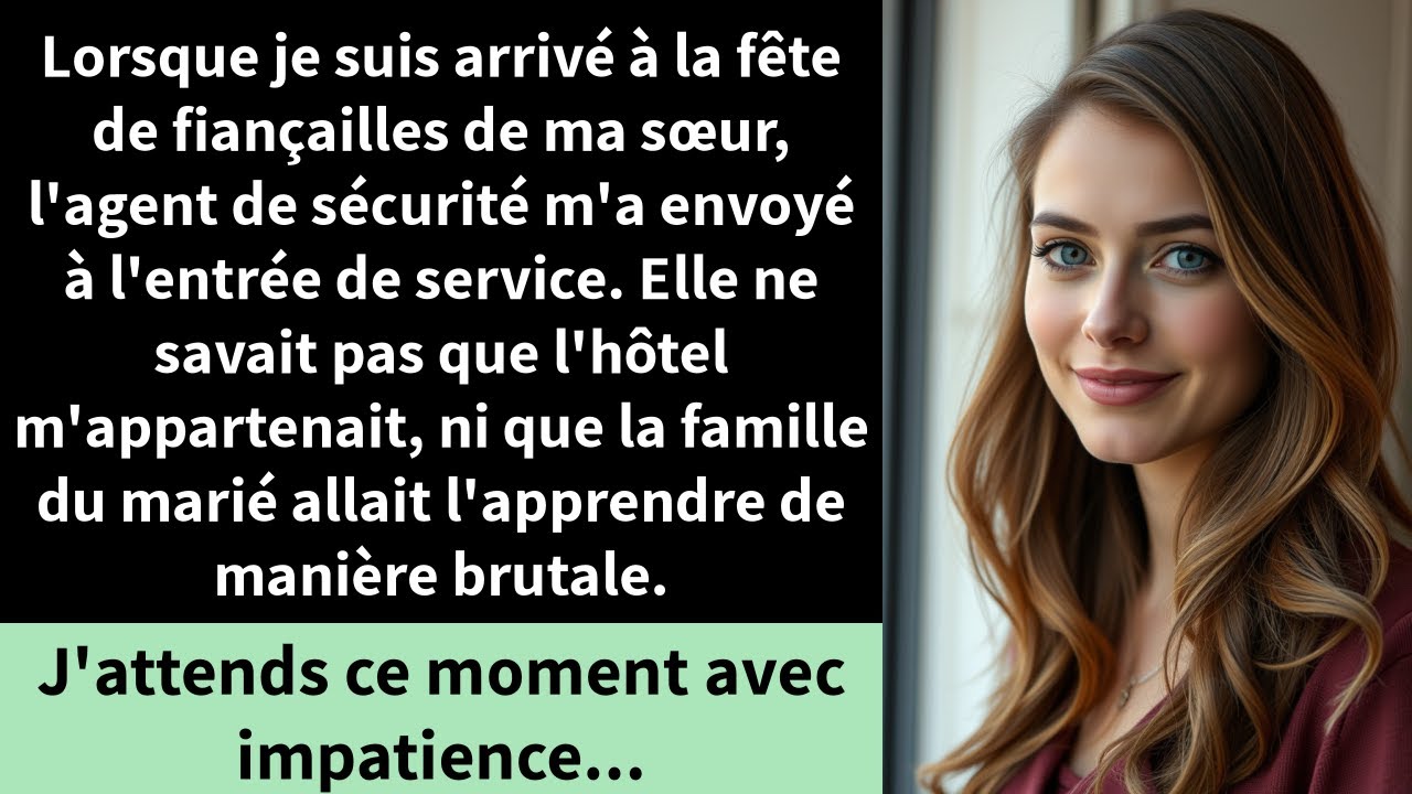 Lorsque je suis arrivé à la fête de fiançailles de ma sœur, l'agent de sécurité m'a envoyé