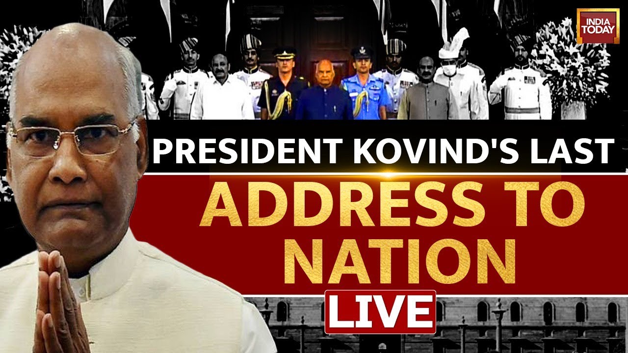 Ram Nath Kovind Full Speech | President Ram Nath Kovind Addresses The Nation | Kovind's Last Address