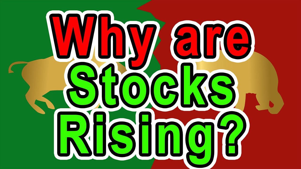 Why is the Stock Market Still Rising? - Invest Now or Wait?