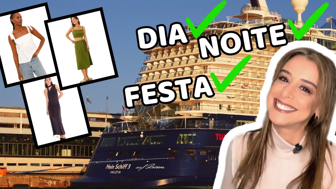 LOOKS DIA E NOITE PARA O NAVIO DE CRUZEIRO C&A