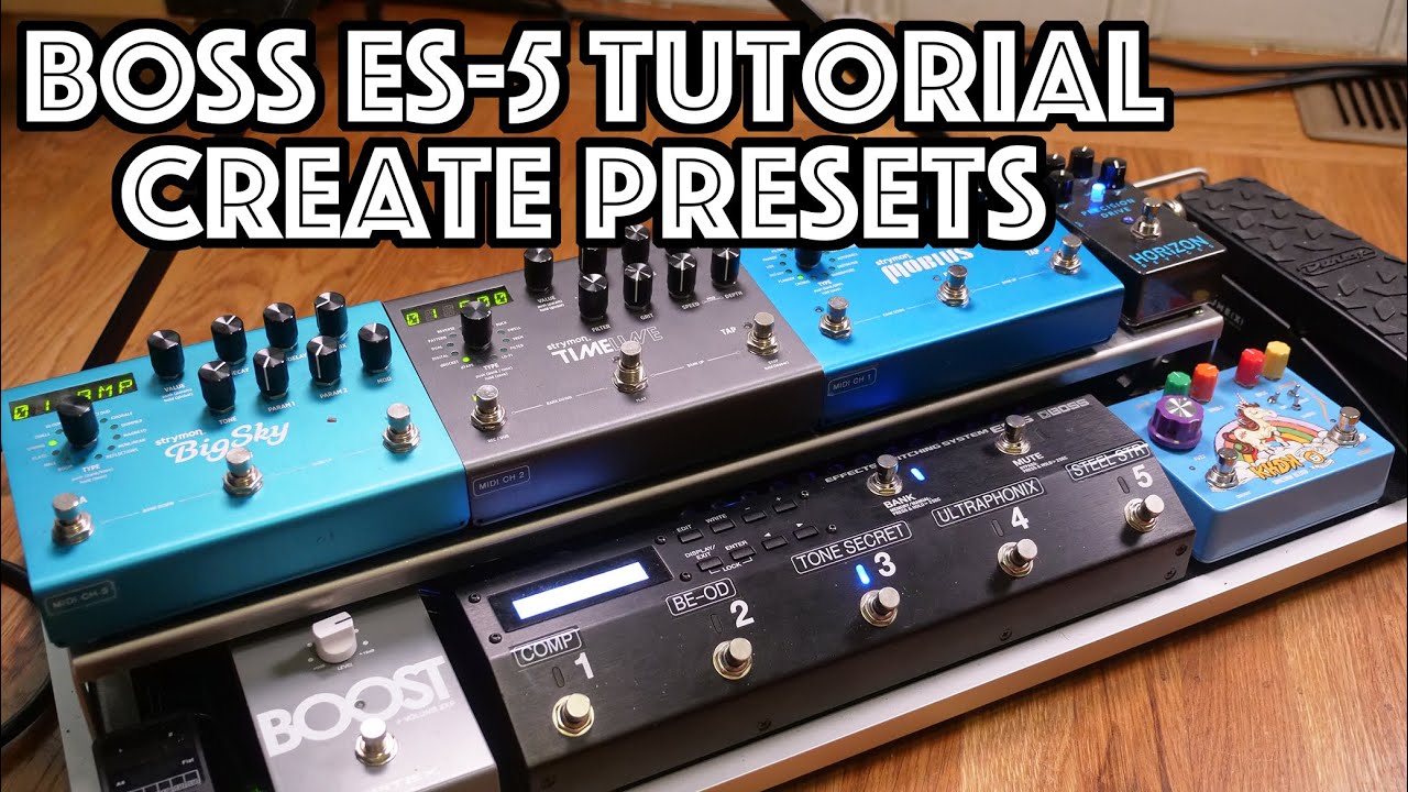 Boss ES-5: How to create and save presets