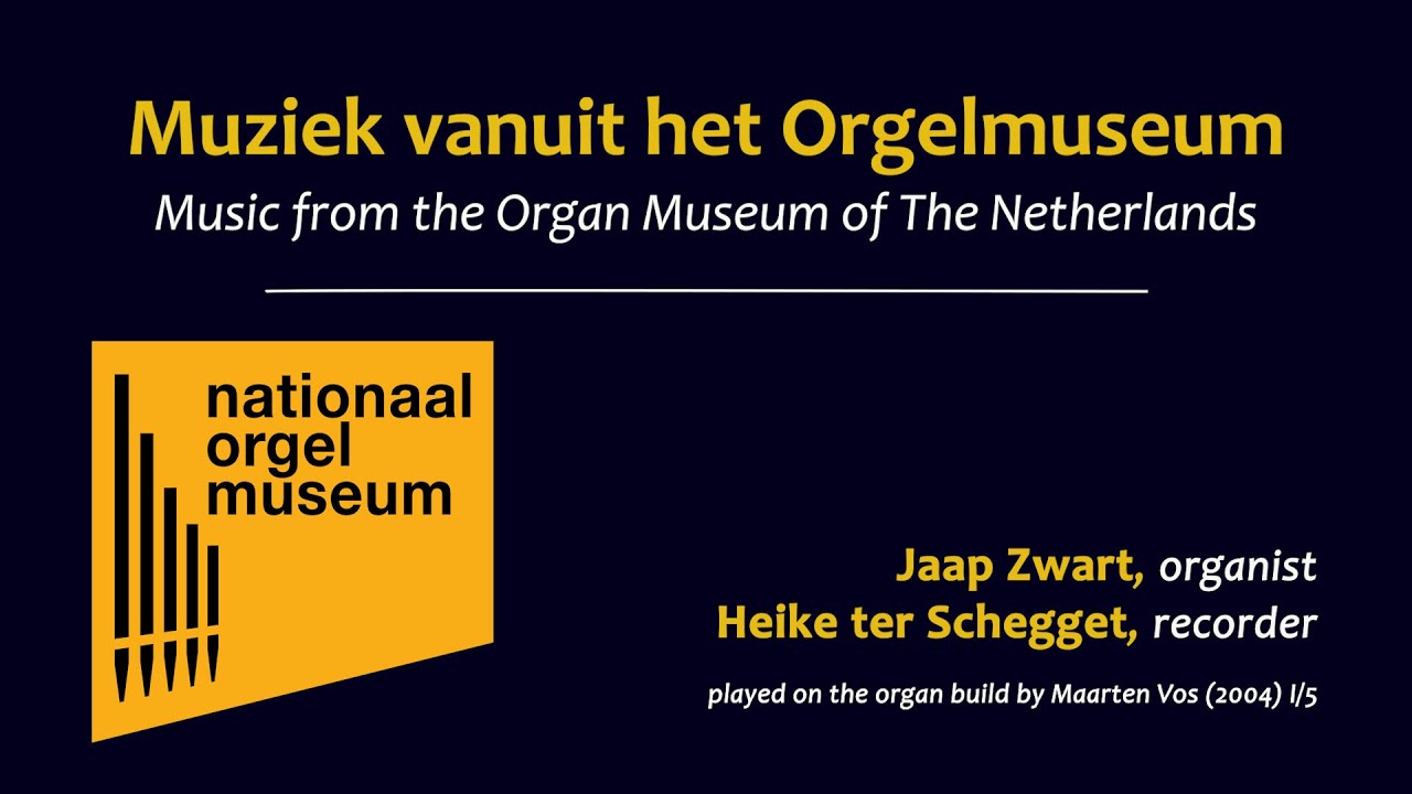 Muziek vanuit het Orgelmuseum 9 - Jaap Zwart & Heiko ter Schegget