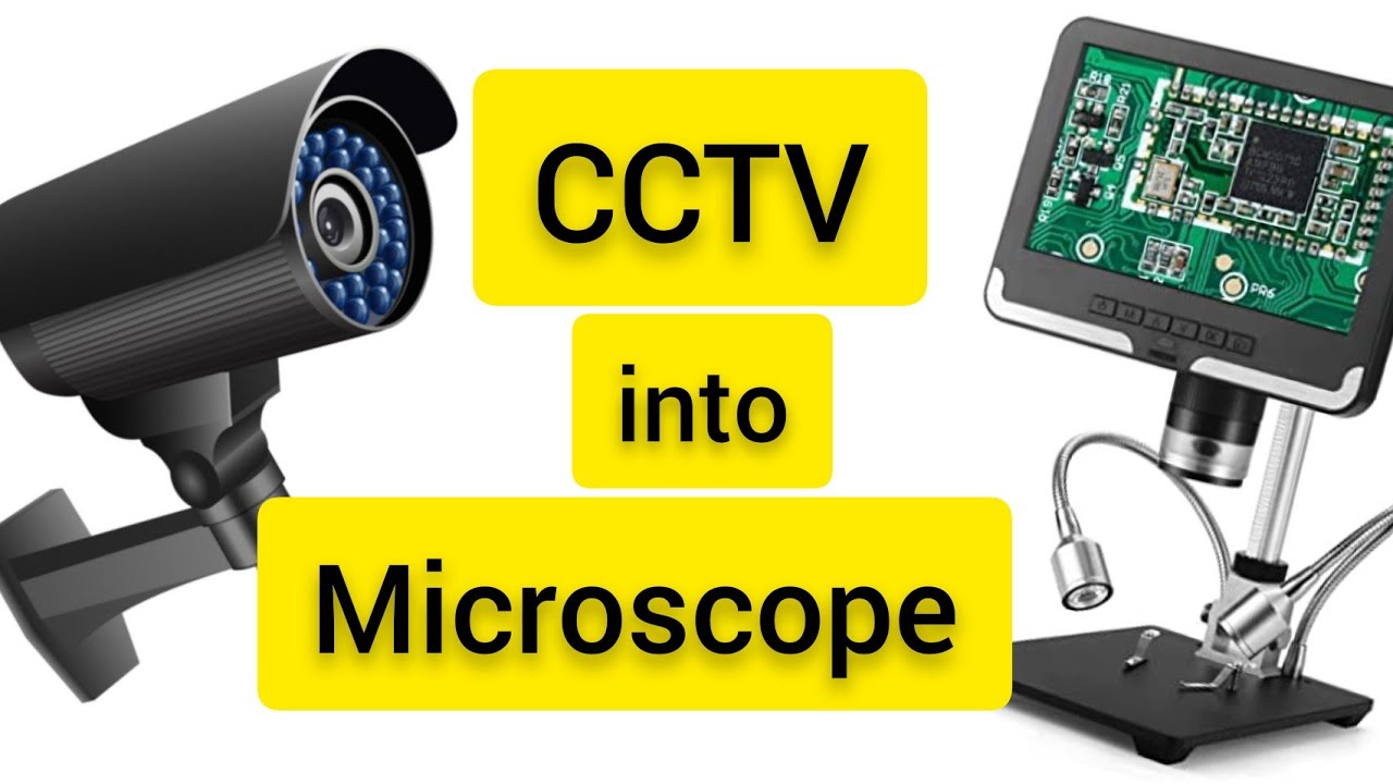 DIY Microscope with a CCTV camera for SMD