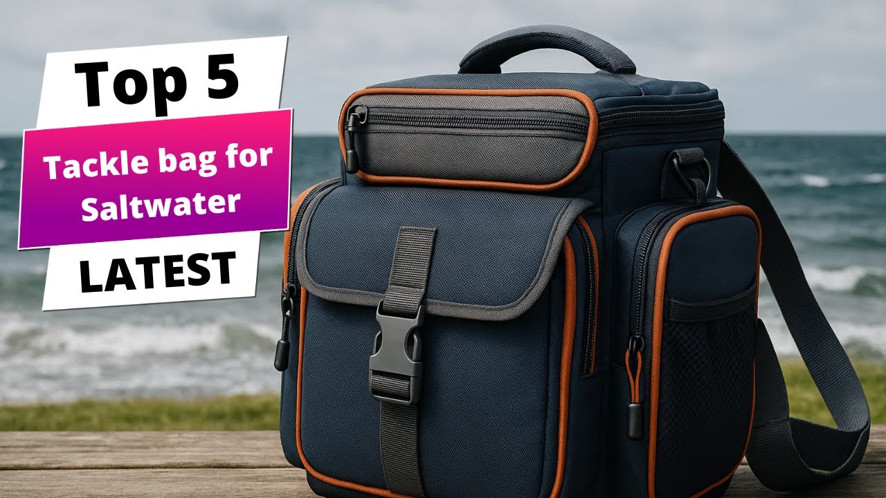 ✅ Best tackle bag for saltwater: Tackle bag for saltwater (Buying Guide)