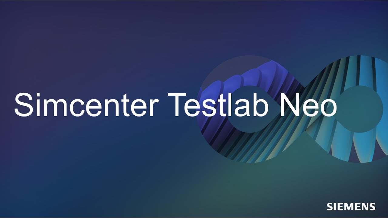 Simcenter Testlab Neo Introduction