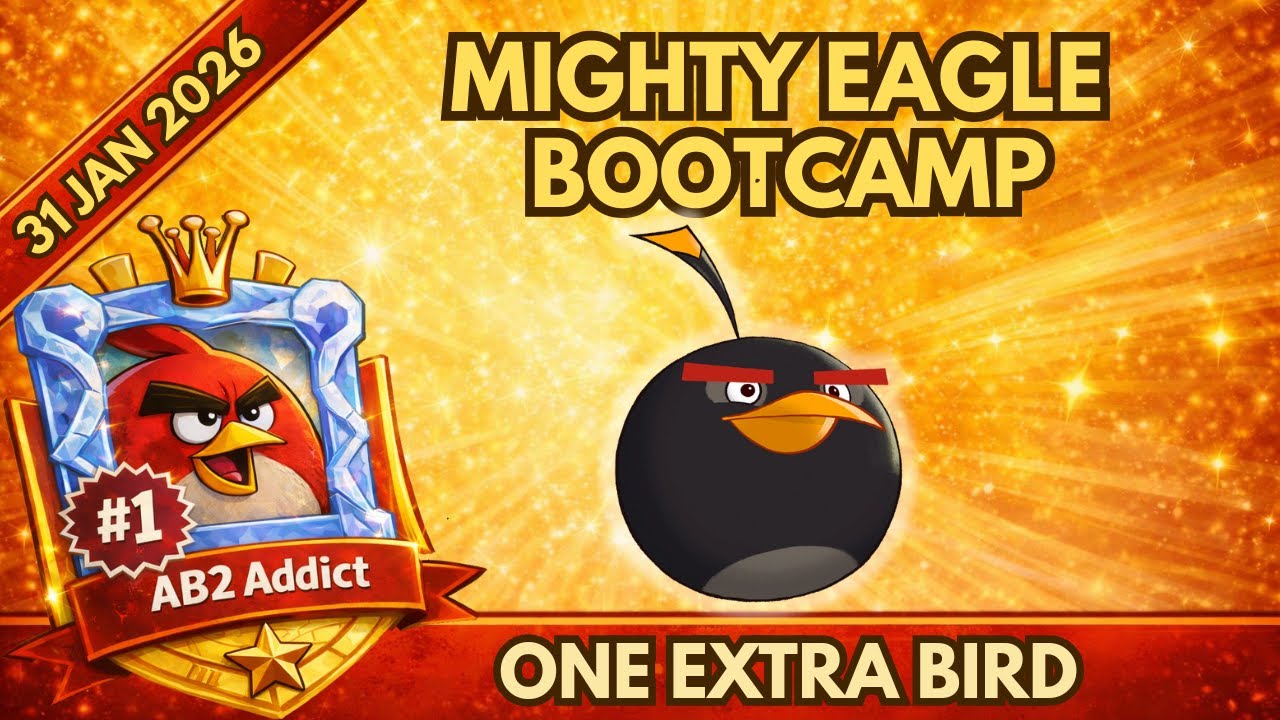 Angry Birds 2 - Mighty Eagle Bootcamp Today - 31 Jan 2026 + Daily Challenge +MEBC