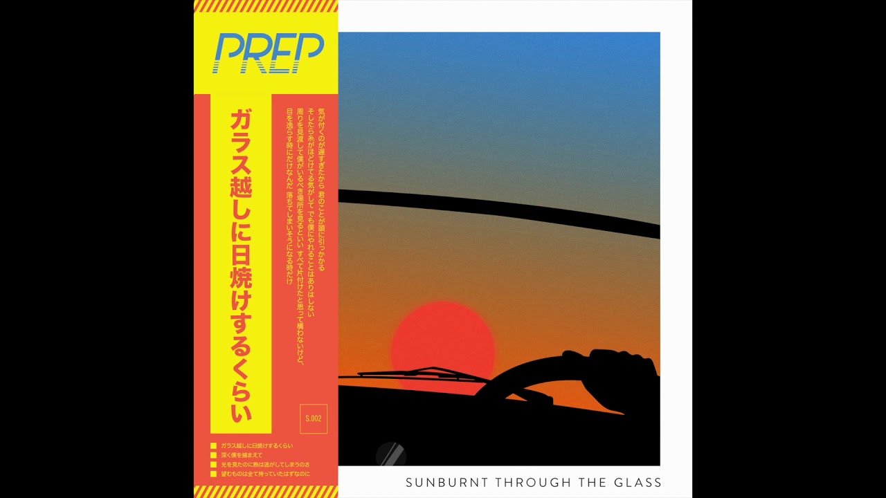PREP - Sunburnt Through The Glass