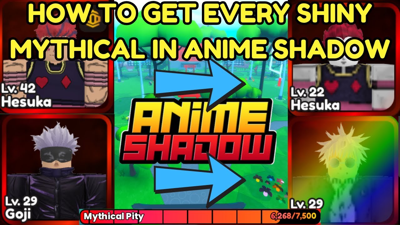 HOW TO GET EVERY SHINY MYTHIC IN ANIME SHADOW