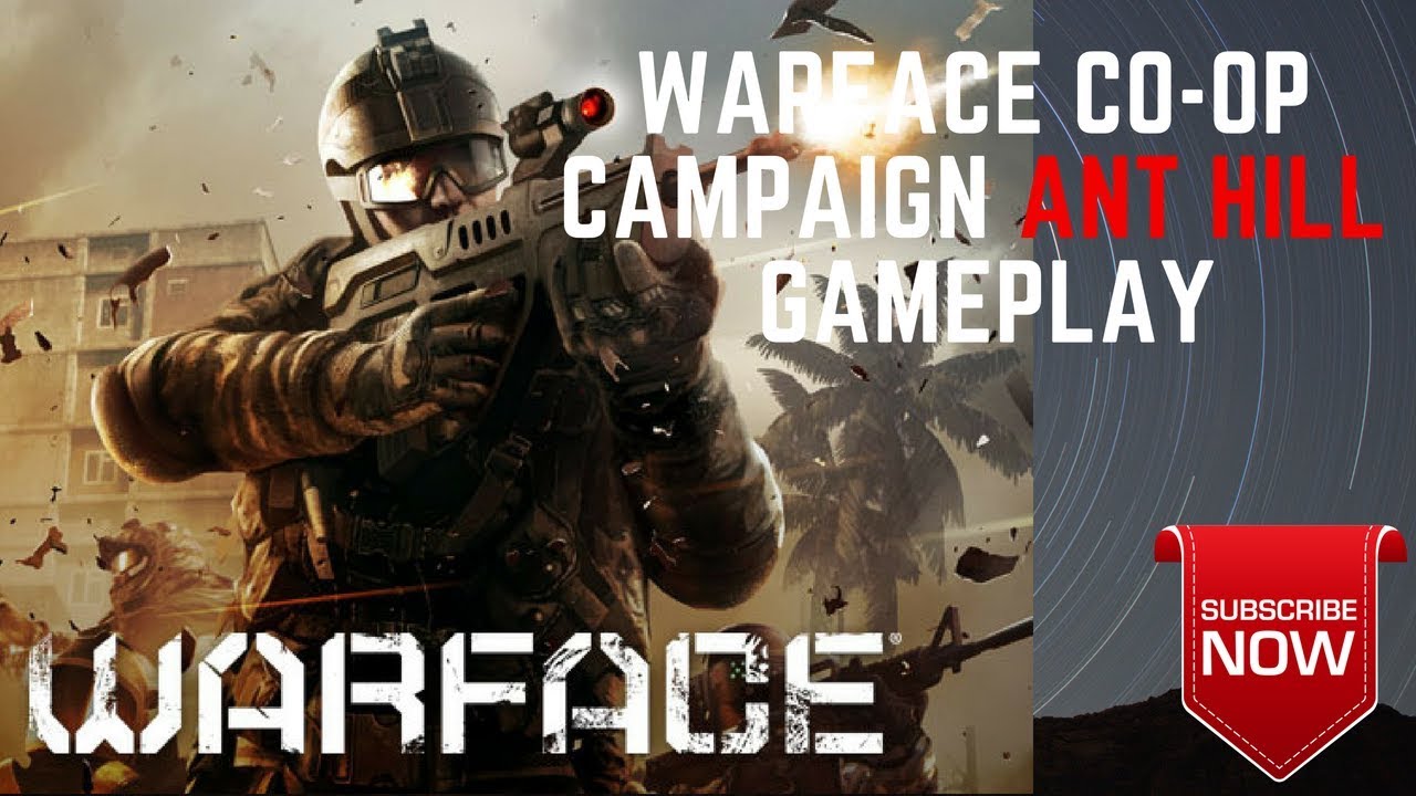 Warface Co-Op Campaign Ant Hill Gameplay